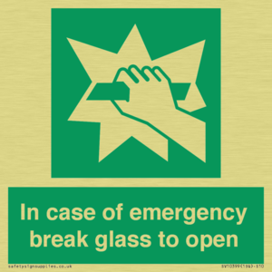 In case of emergency break glass to open